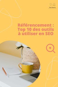 Référencement naturel - Top 10 des outils à utiliser en SEO -pinterest