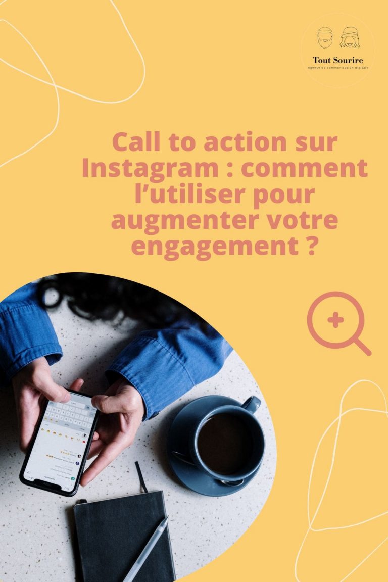 Call to action sur Instagram : comment l’utiliser pour augmenter votre engagement ? pinterest